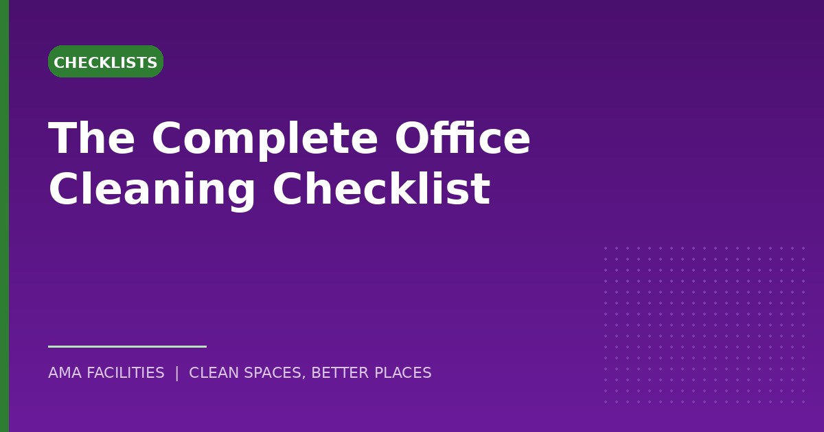 The complete office cleaning checklist